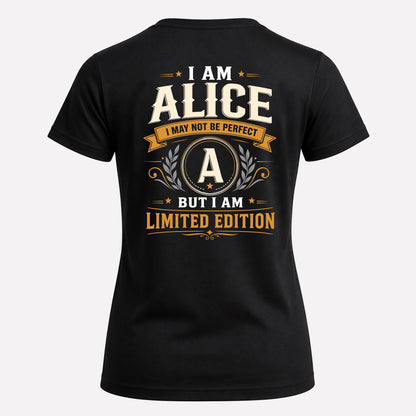 ALICE  EDI-TT36 Personalized Funny Quote Apparel