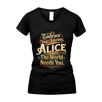 ALICE L04-TT36 Personalized Funny Quote Apparel