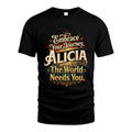 ALICIA L04-TT36 Personalized Funny Quote Apparel