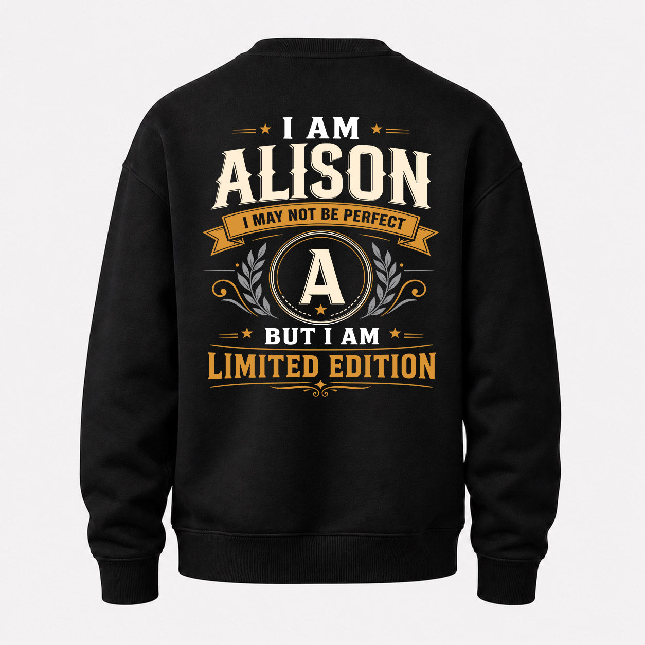 ALISON  EDI-TT36 Personalized Funny Quote Apparel