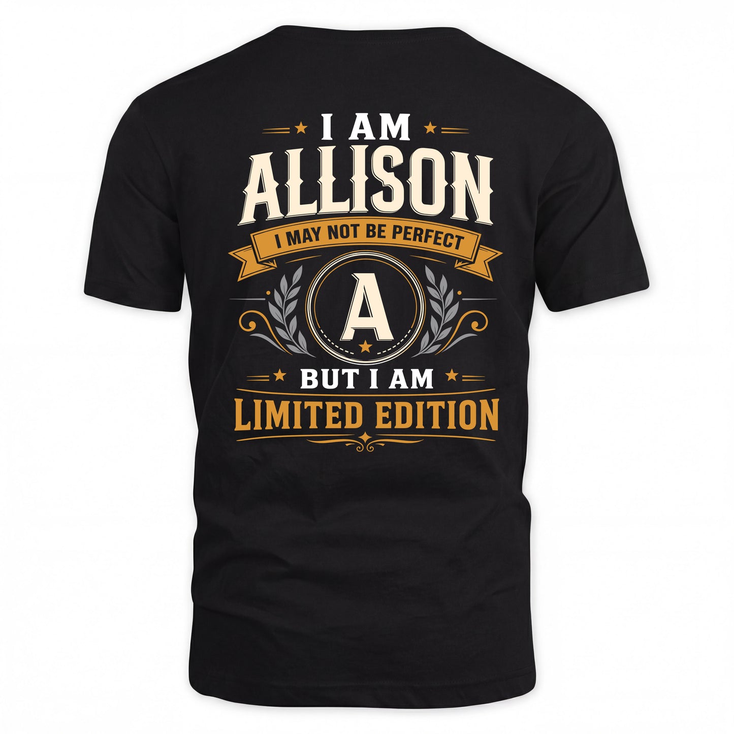 ALLISON  EDI-TT36 Personalized Funny Quote Apparel