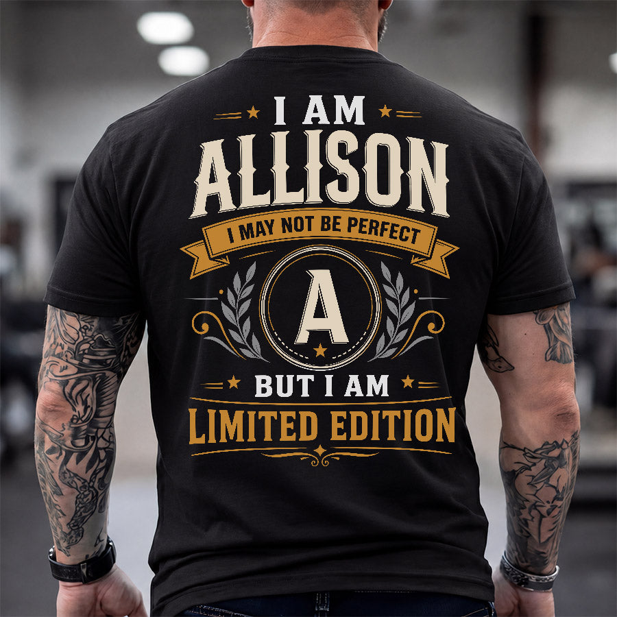 ALLISON  EDI-TT36 Personalized Funny Quote Apparel