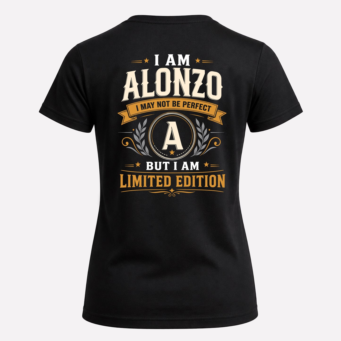 ALONZO  EDI-TT36 Personalized Funny Quote Apparel