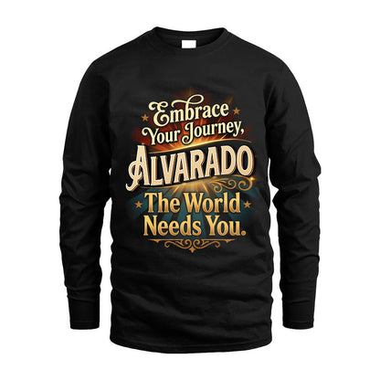 ALVARADO L04-TT36 Personalized Funny Quote Apparel