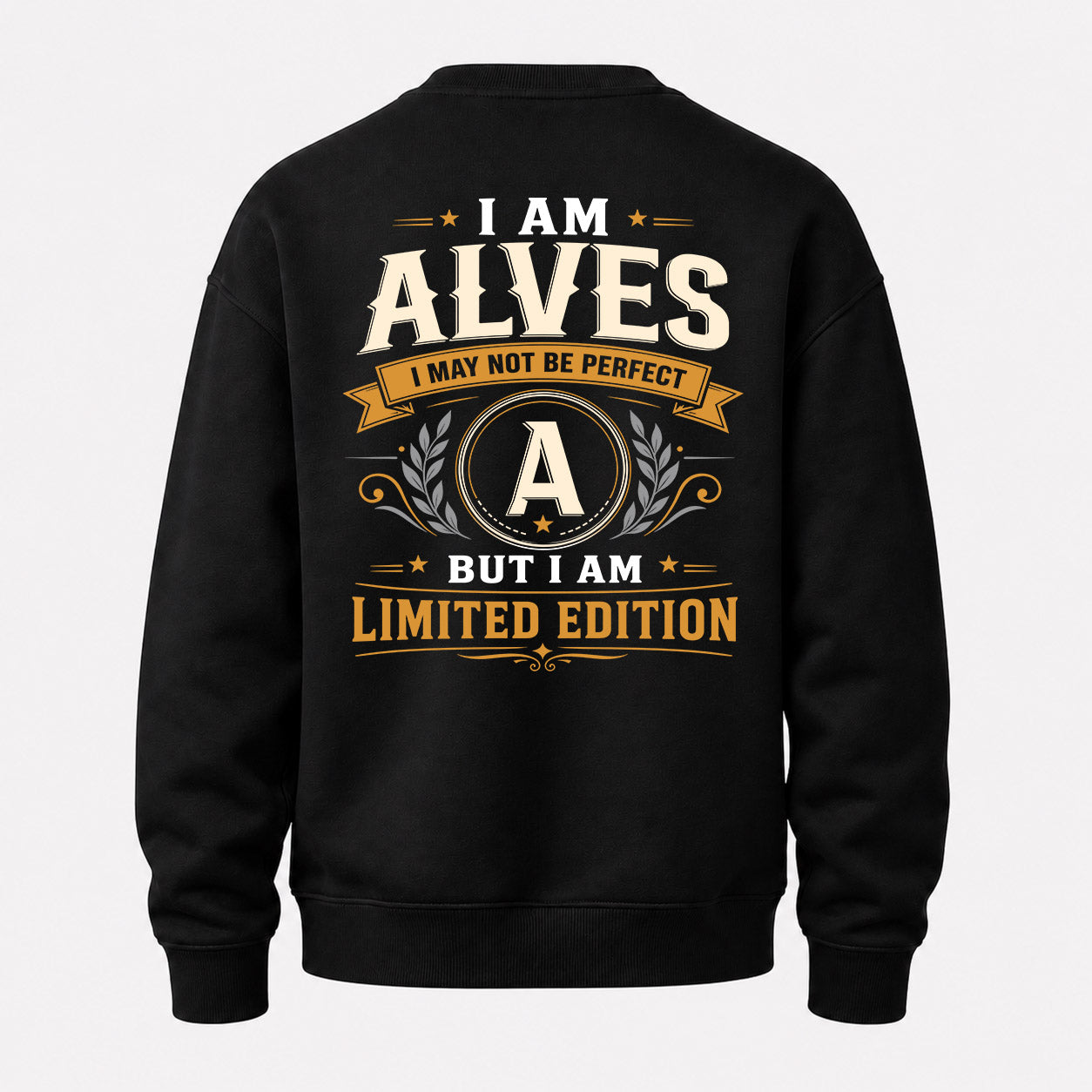 ALVES  EDI-TT36 Personalized Funny Quote Apparel