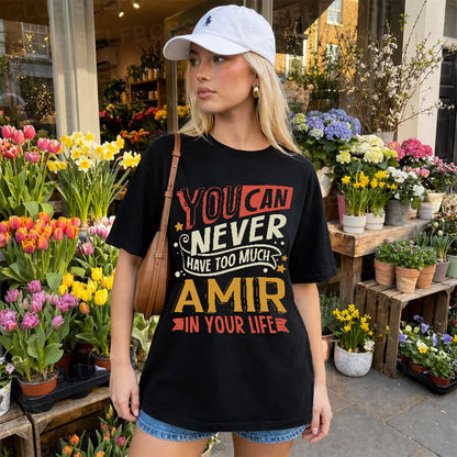 AMIR  NO2-TT36 Personalized Funny Quote Apparel