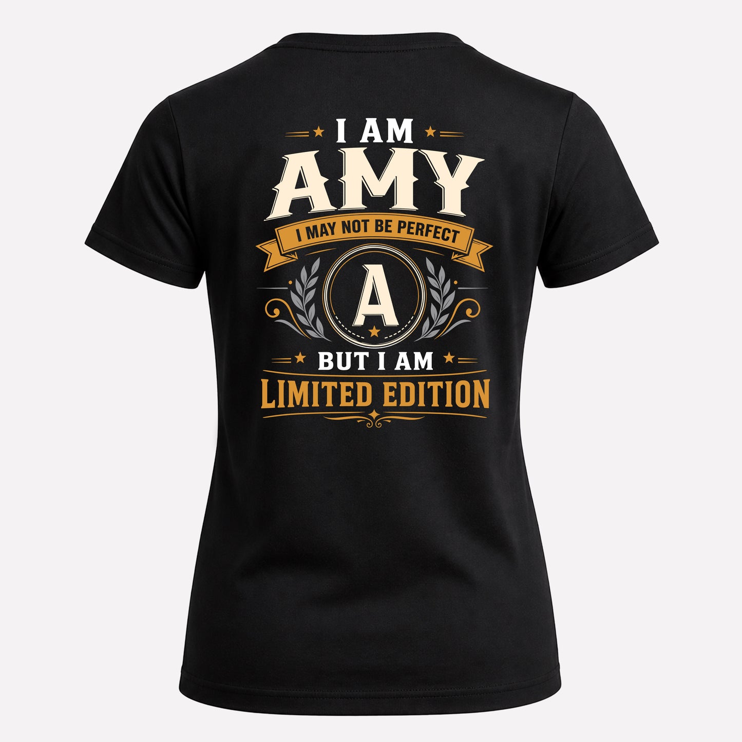 AMY  EDI-TT36 Personalized Funny Quote Apparel