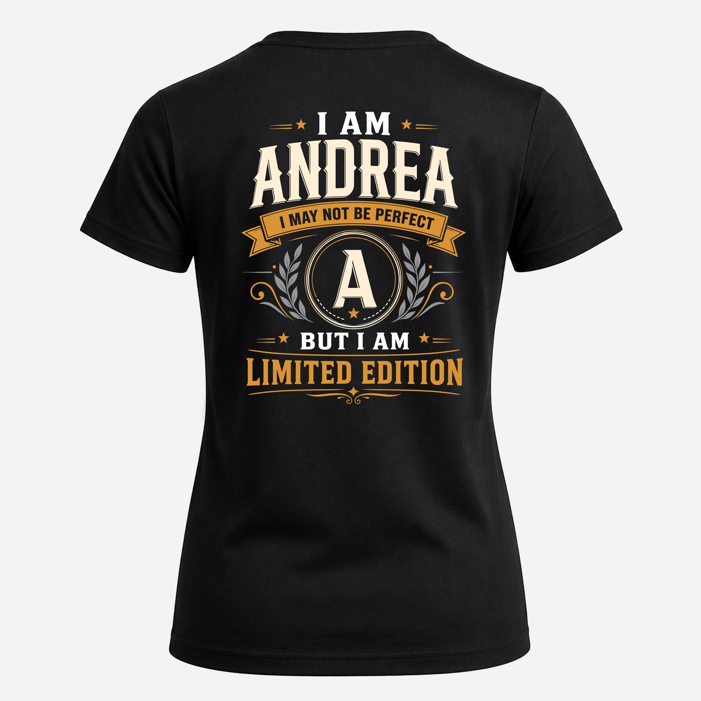 ANDREA  EDI-TT36 Personalized Funny Quote Apparel