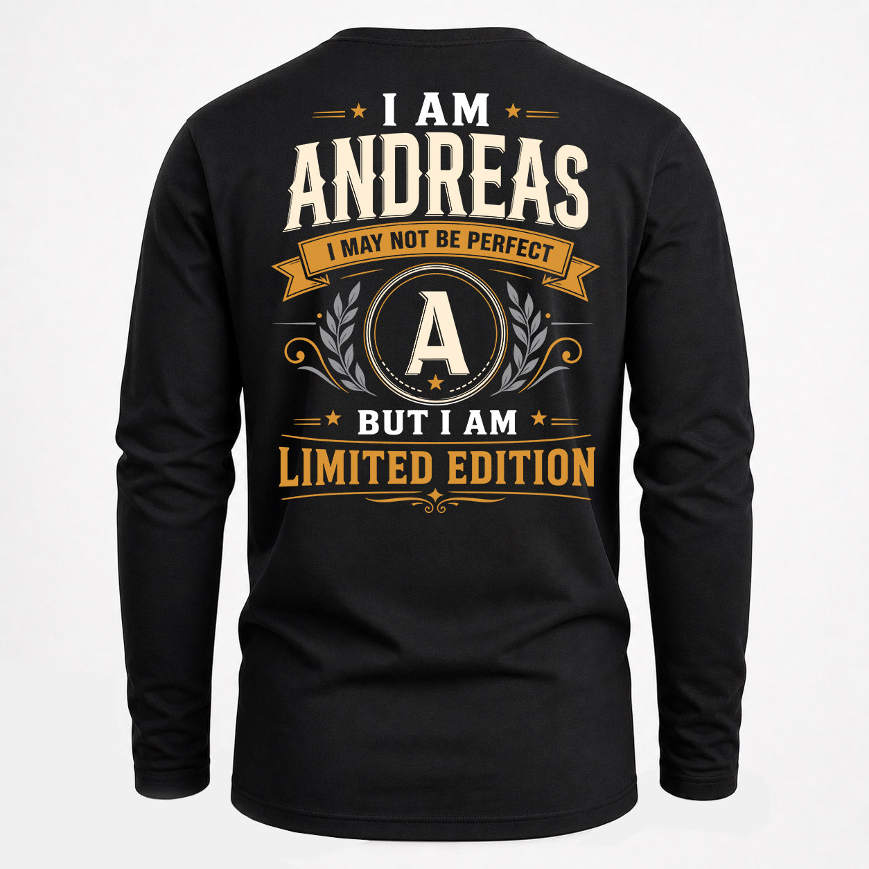 ANDREAS  EDI-TT36 Personalized Funny Quote Apparel