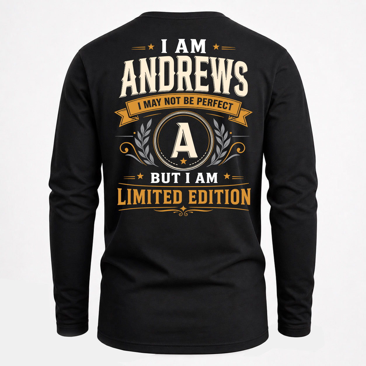 ANDREWS  EDI-TT36 Personalized Funny Quote Apparel