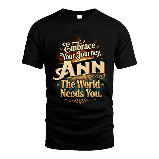 ANN L04-TT36 Personalized Funny Quote Apparel