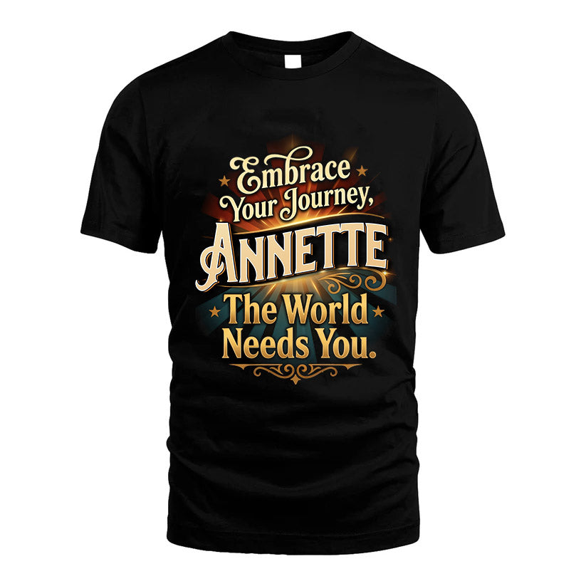 ANNETTE L04-TT36 Personalized Funny Quote Apparel
