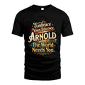 ARNOLD L04-TT36 Personalized Funny Quote Apparel