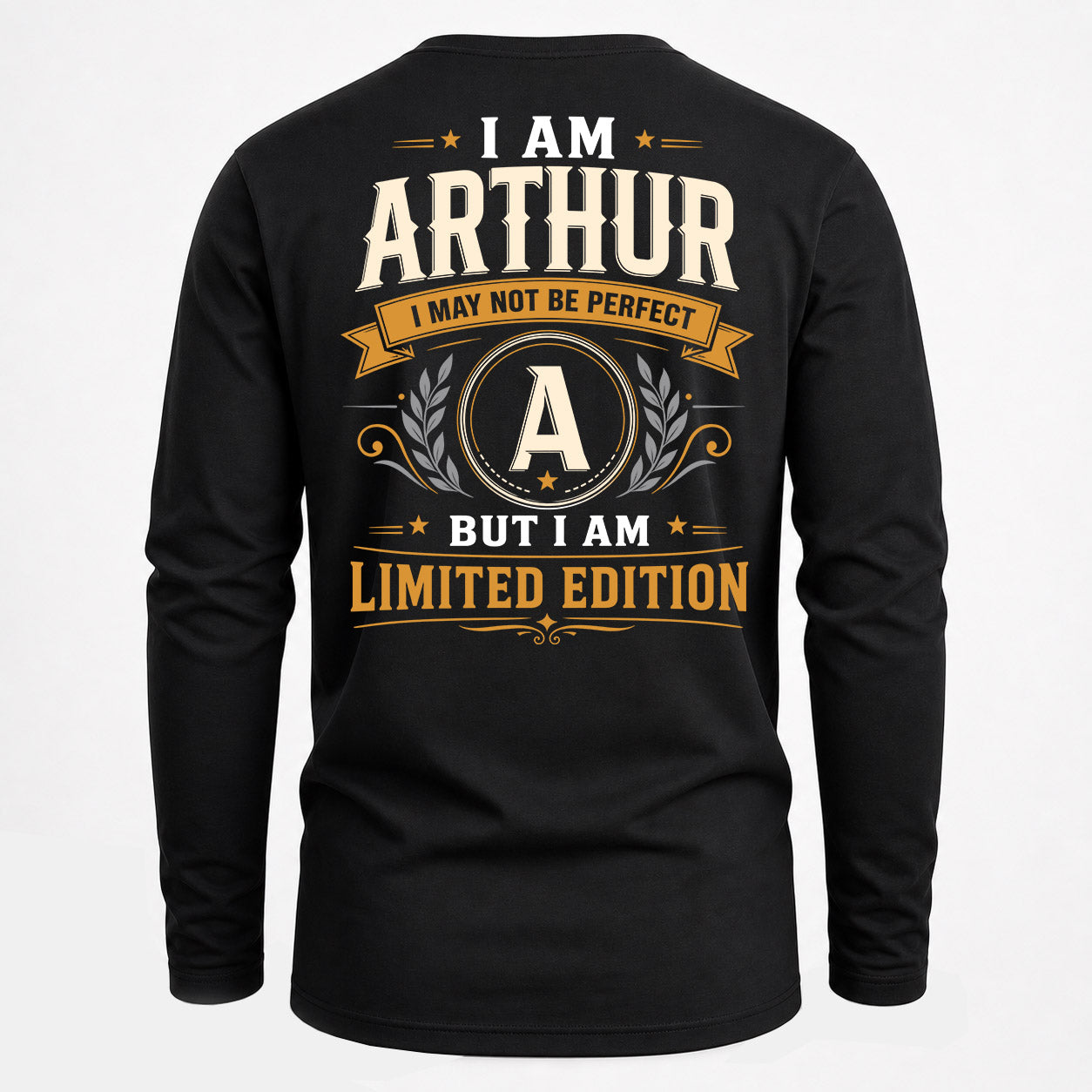 ARTHUR  EDI-TT36 Personalized Funny Quote Apparel