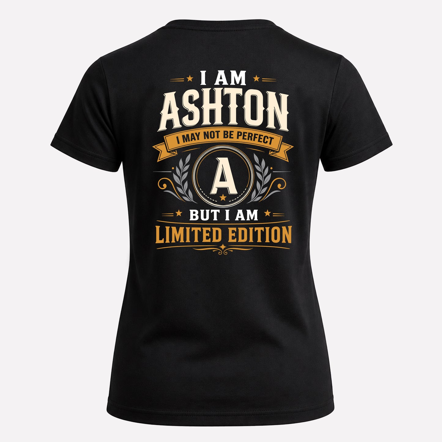 ASHTON  EDI-TT36 Personalized Funny Quote Apparel