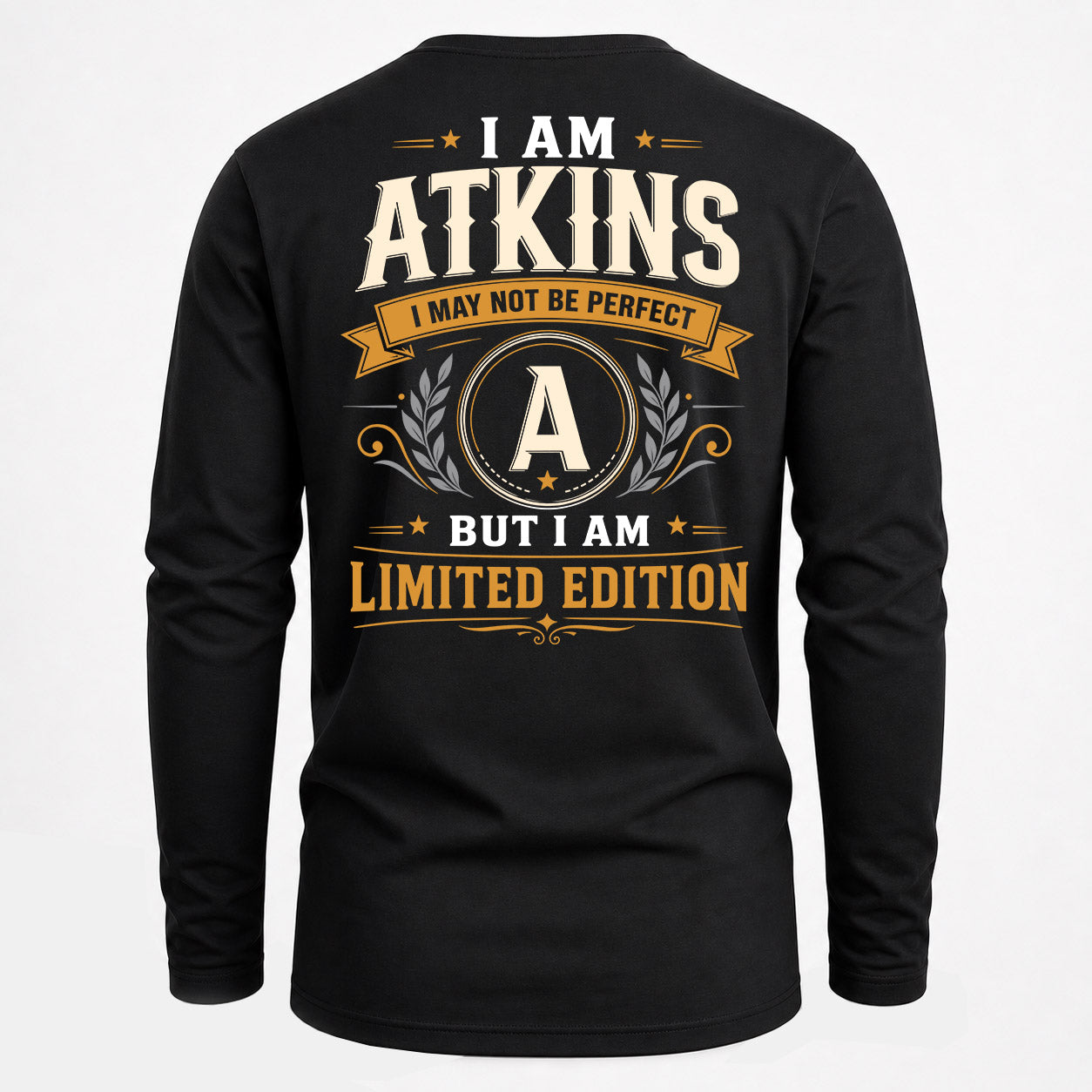 ATKINS  EDI-TT36 Personalized Funny Quote Apparel