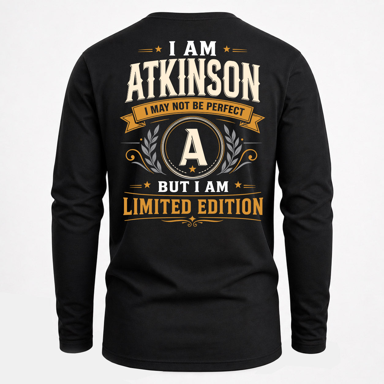 ATKINSON  EDI-TT36 Personalized Funny Quote Apparel