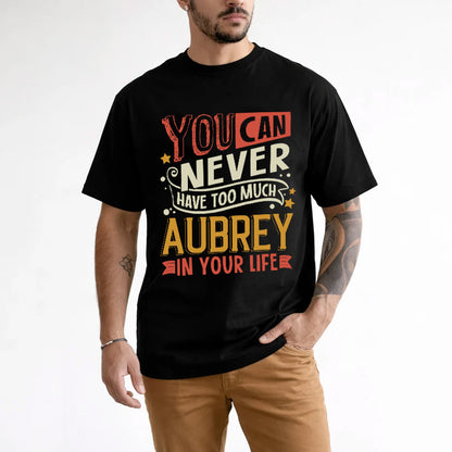 AUBREY  NO2-TT36 Personalized Funny Quote Apparel