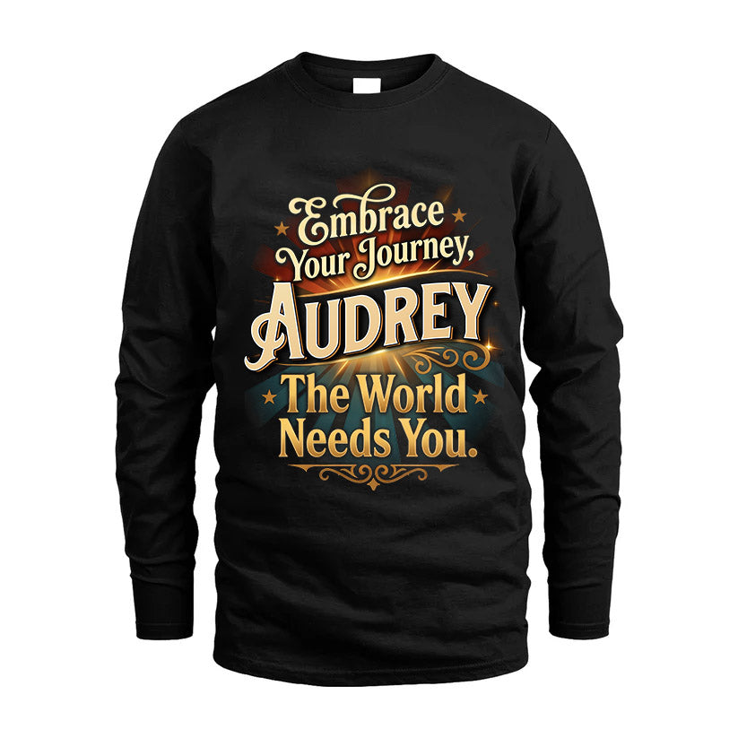AUDREY L04-TT36 Personalized Funny Quote Apparel
