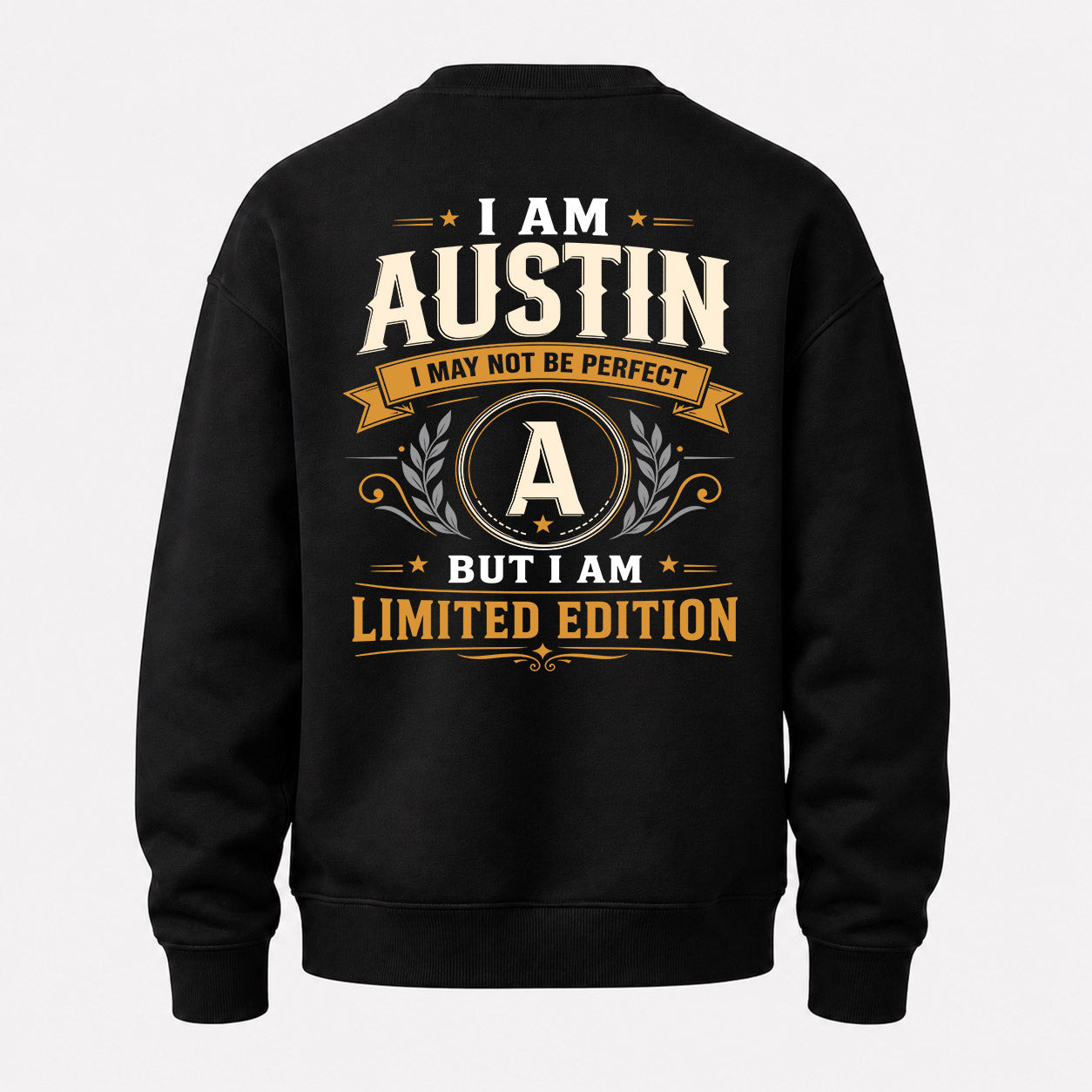 AUSTIN  EDI-TT36 Personalized Funny Quote Apparel