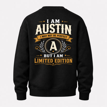 AUSTIN  EDI-TT36 Personalized Funny Quote Apparel