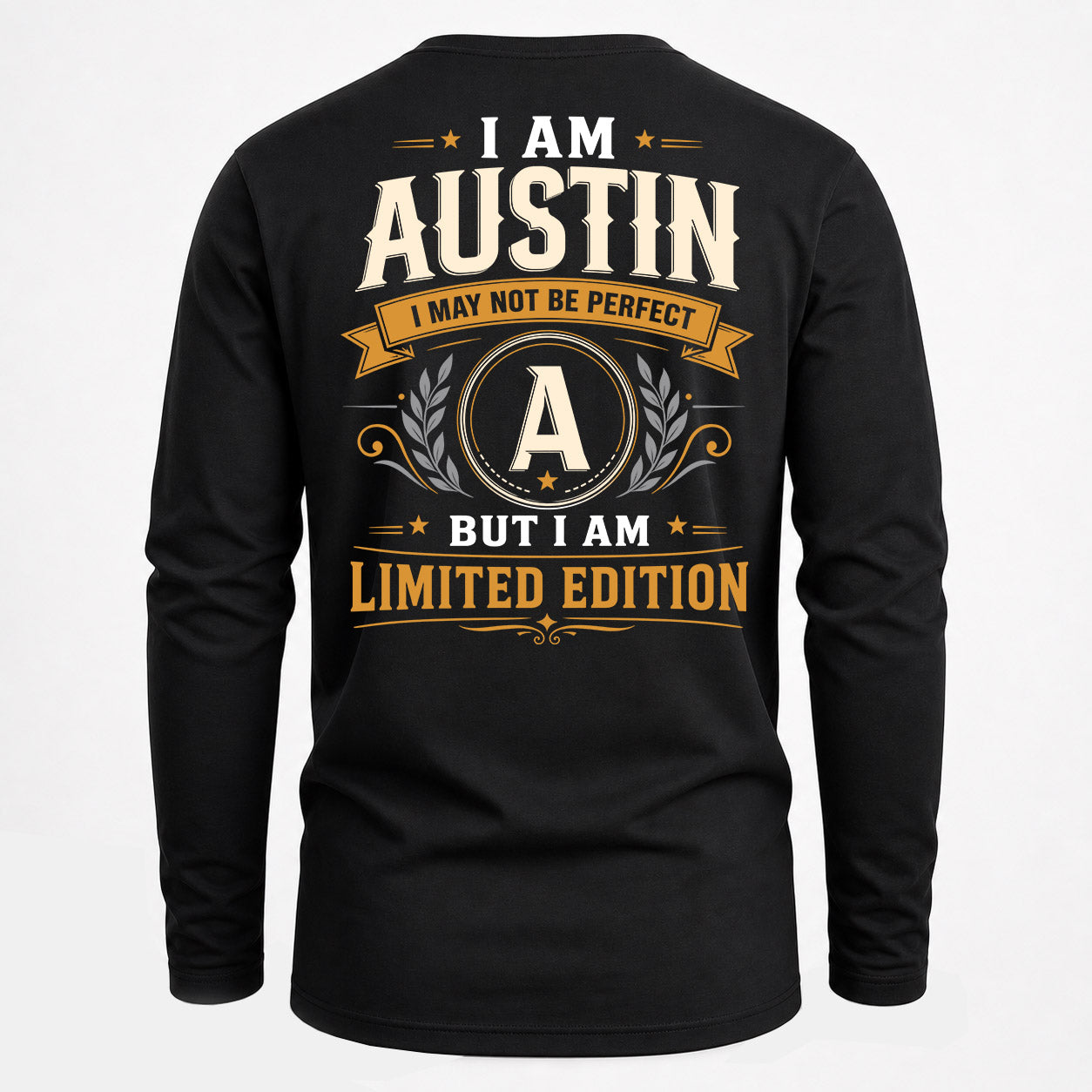 AUSTIN  EDI-TT36 Personalized Funny Quote Apparel