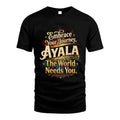 AYALA L04-TT36 Personalized Funny Quote Apparel