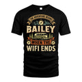 BAILEY L03-TT36 Personalized Funny Quote Apparel