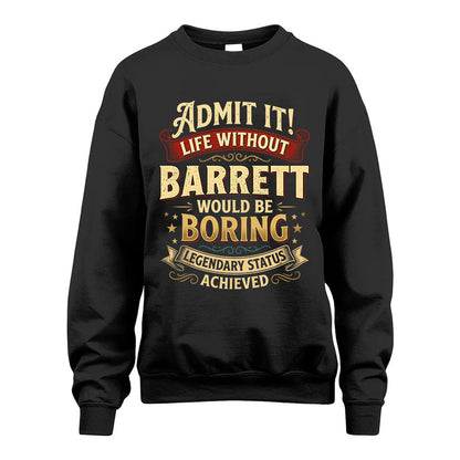 BARRETT L02-TT36 Personalized Funny Quote Apparel