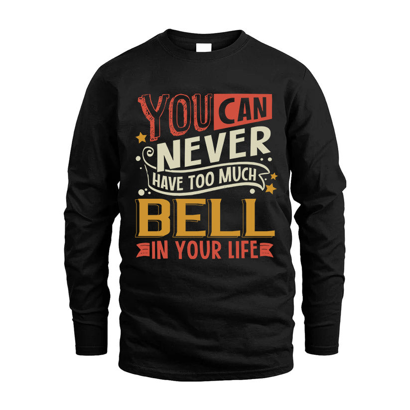 BELL NO2-TT36 Personalized Funny Quote Apparel