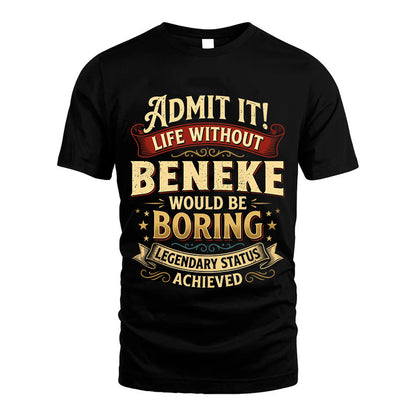 BENEKE L02-TT36 Personalized Funny Quote Apparel