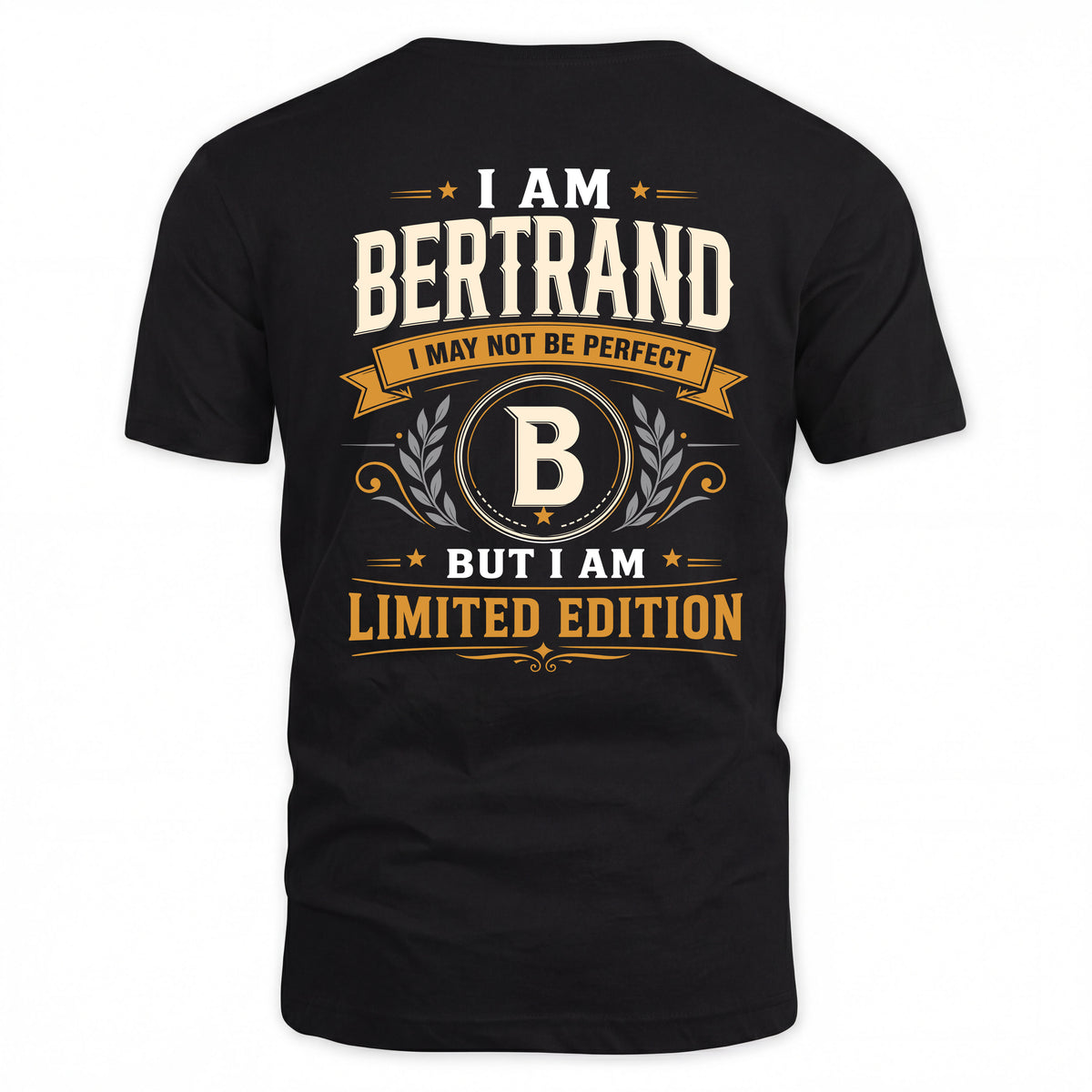BERTRAND EDI-TT36 Personalized Funny Quote Apparel