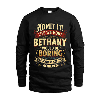 BETHANY L02-TT36 Personalized Funny Quote Apparel