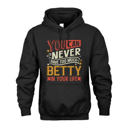 BETTY NO2-TT36 Personalized Funny Quote Apparel
