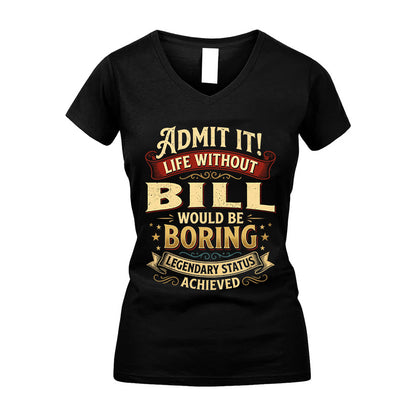 BILL L02-TT36 Personalized Funny Quote Apparel