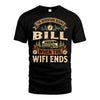 BILL L03-TT36 Personalized Funny Quote Apparel