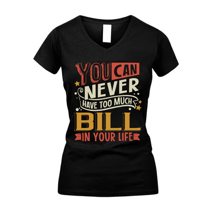 BILL NO2-TT36 Personalized Funny Quote Apparel