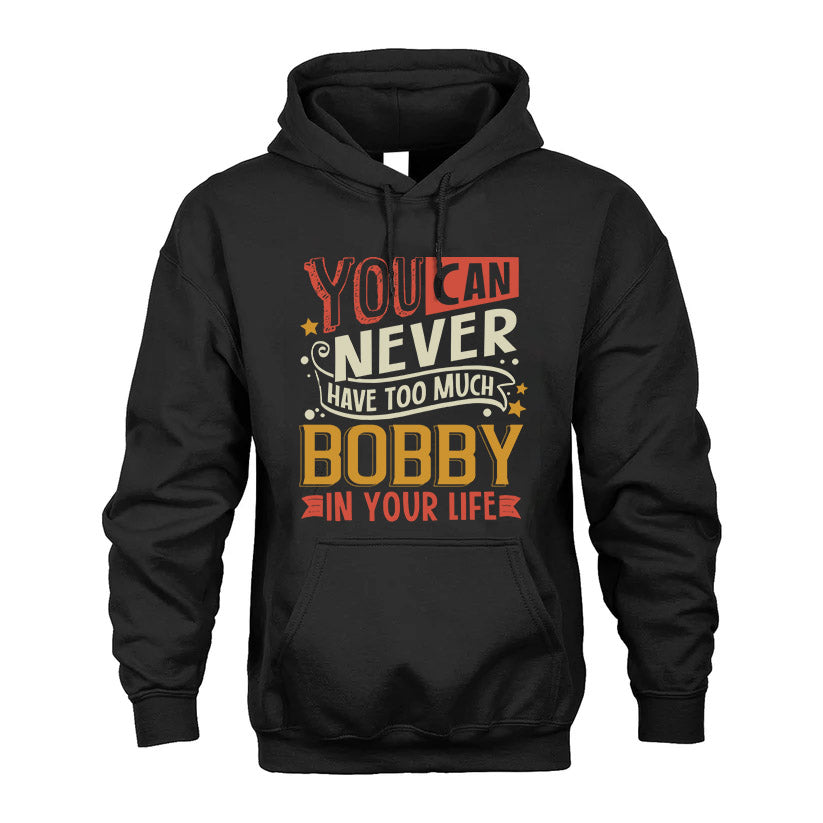 BOBBY NO2-TT36 Personalized Funny Quote Apparel