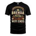 BRENDA L03-TT36 Personalized Funny Quote Apparel