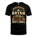 BRYAN L03-TT36 Personalized Funny Quote Apparel
