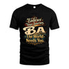 BA L04-TT36 Personalized Funny Quote Apparel