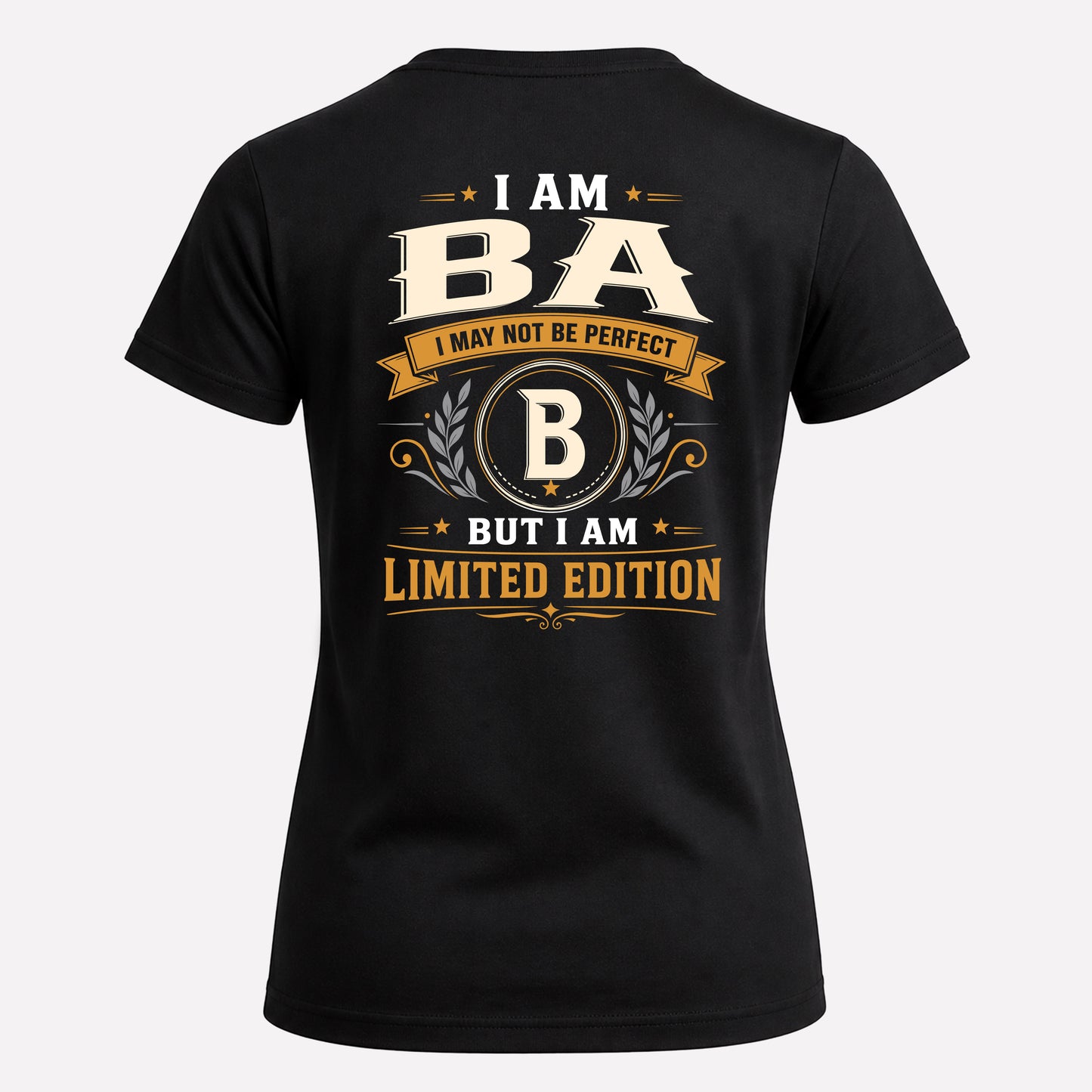 BA  EDI-TT36 Personalized Funny Quote Apparel