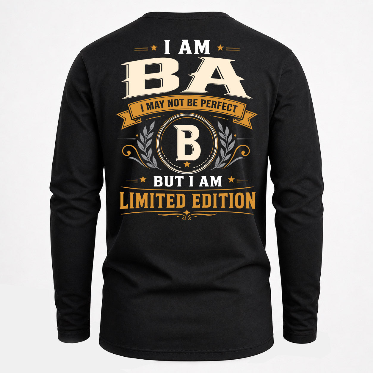 BA  EDI-TT36 Personalized Funny Quote Apparel
