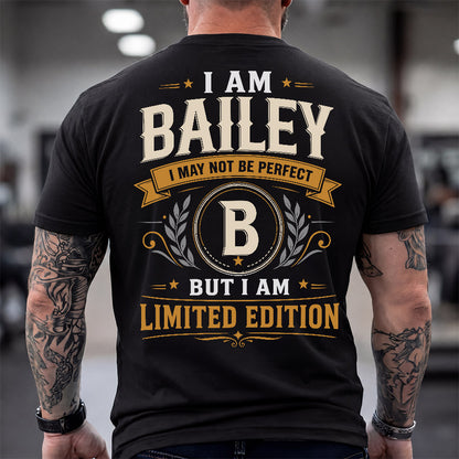 BAILEY  EDI-TT36 Personalized Funny Quote Apparel