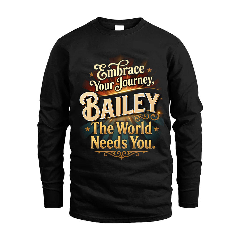 BAILEY L04-TT36 Personalized Funny Quote Apparel