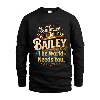 BAILEY L04-TT36 Personalized Funny Quote Apparel