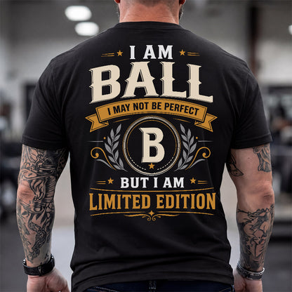 BALL  EDI-TT36 Personalized Funny Quote Apparel
