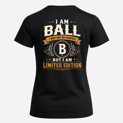 BALL  EDI-TT36 Personalized Funny Quote Apparel