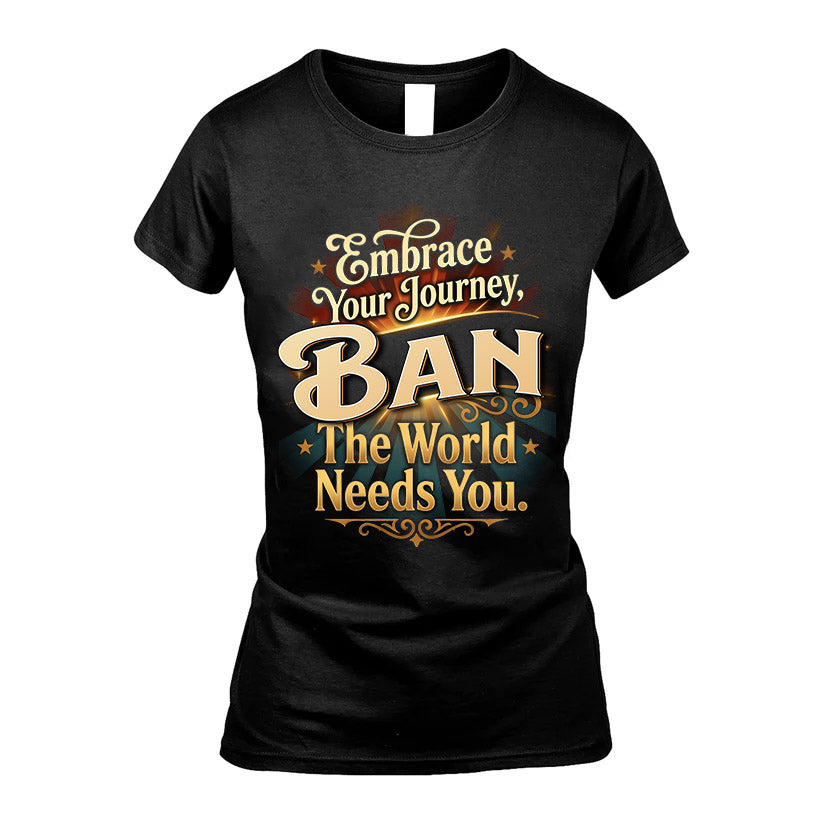 BAN L04-TT36 Personalized Funny Quote Apparel