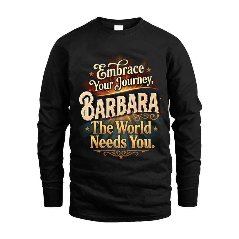 BARBARA L04-TT36 Personalized Funny Quote Apparel